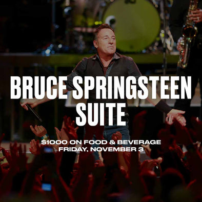 Bruce Springsteen Suite - Nov 3, 2023