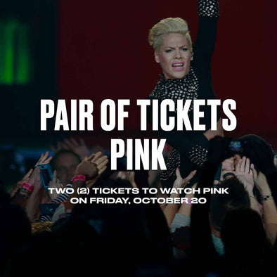 PINK - Pair of Tickets Oct 20