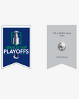 Vancouver Canucks Playoff Banner Pin